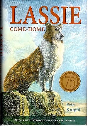 Seller image for Lassie Come-Home (75th Anniversary editon) for sale by Dorley House Books, Inc.