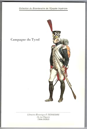 Correspondance. Mémoires. Campagne du Tyrol.