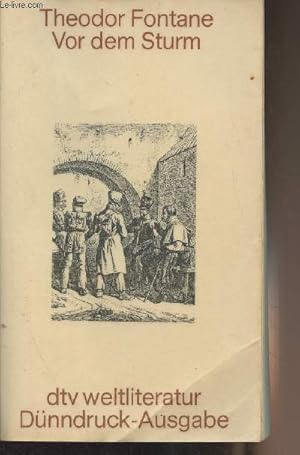 Bild des Verkufers fr Vor dem Sturm (Roman aus dem Winter 1812 auf 13) zum Verkauf von Le-Livre