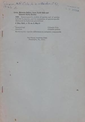 Seller image for Immongenetic Studies of Species and of Species Hybrids in Pigeons, and the Seperation of Species-Species Characters in Backcross Generations for sale by Robinson Street Books, IOBA