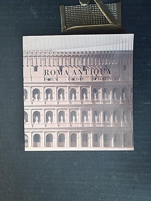 Roma antiqua. Forum - Colisée - Palatin