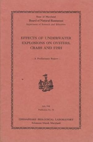 Imagen del vendedor de Effects of Underwater Explosions on Oysters, Crabs and Fish a la venta por Robinson Street Books, IOBA