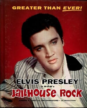 Imagen del vendedor de Elvis Presley in MGM's "Jailhouse Rock": Greater Than Ever! a la venta por Turgid Tomes