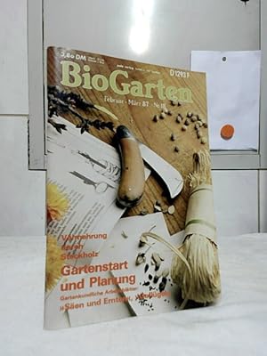 Seller image for BioGarten Nr. 18 : Februar - Mrz 87. Redaktion: Jrgen Lders, Gert Rothberg . . for sale by Ralf Bnschen