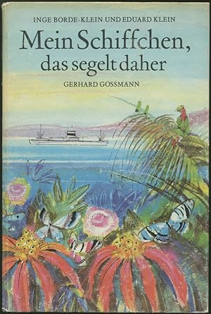 Seller image for Mein Schiffchen, das segelt daher. Illustrationen von Gerhard Gossmann. for sale by Schsisches Auktionshaus & Antiquariat