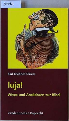 luja! Witze und Anekdoten zur Bibel.