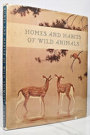 Seller image for HOMES AND HABITS OF WILD ANIMALS for sale by Lost Time Books