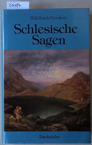 Schlesische Sagen. Gesammelt u. hrsg. v. Will-Erich Peuckert.