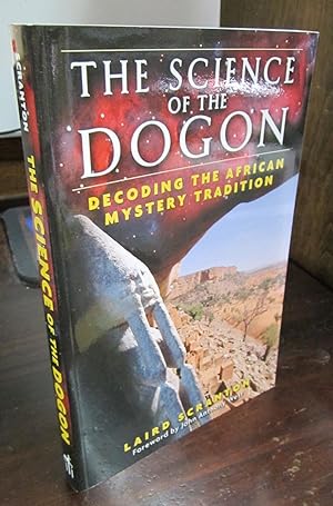 The Science of the Dogon: Decoding the African Mystery Tradition