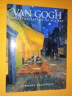 Image du vendeur pour Van Gogh: An Appreciation of His Art (Great Masters) mis en vente par Livresse