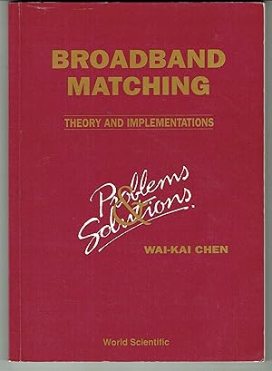 Immagine del venditore per Broadbrand Matching: Theory and Implementations, Problems and Solutions venduto da Hyde Brothers, Booksellers