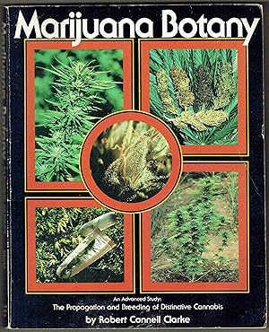 Seller image for Marijuana Botany An Advanced Study: the Propagation and Breeding of Distinctive Cannabis for sale by Hyde Brothers, Booksellers