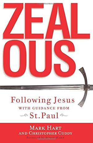 Bild des Verkufers fr Zealous: Following Jesus with Guidance from St. Paul zum Verkauf von Reliant Bookstore