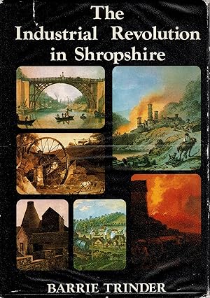 Image du vendeur pour The Industrial Revolution in Shropshire mis en vente par Delph Books PBFA Member