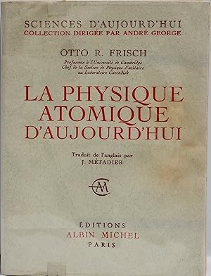 La physique atomique d'aujourd'hui