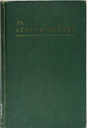 The Story of Matter