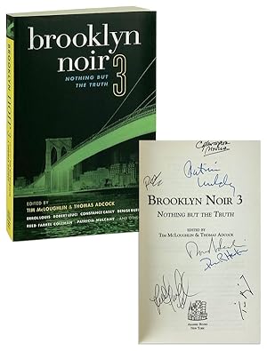 Immagine del venditore per Brooklyn Noir 3: Nothing But the Truth [Signed by the Editors & Five Contributors] venduto da Capitol Hill Books, ABAA