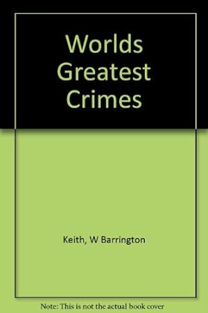 Seller image for Title: Worlds Greatest Crimes for sale by WeBuyBooks