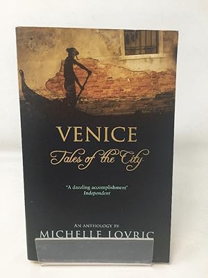 Imagen del vendedor de Venice: Tales Of The City a la venta por Cambridge Recycled Books