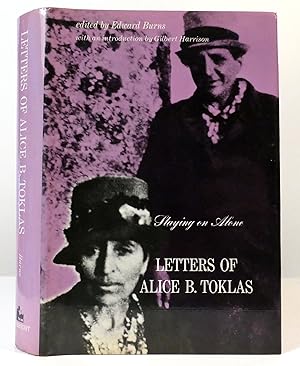 Imagen del vendedor de STAYING ON ALONE The Letters of Alice B Toklas a la venta por Rare Book Cellar