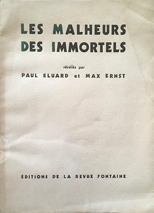 Seller image for Les malheurs des immortels * for sale by OH 7e CIEL