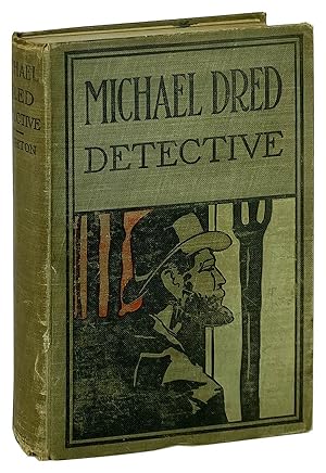 Imagen del vendedor de Michael Dred Detective: The Unravelling of a Mystery of Twenty Years a la venta por Capitol Hill Books, ABAA