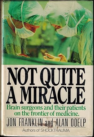 Seller image for Not Quite a Miracle for sale by UHR Books