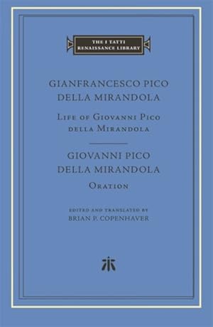 Imagen del vendedor de Life of Giovanni Pico Della Mirandola : Oration a la venta por GreatBookPrices