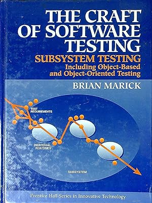 Bild des Verkufers fr The Craft of Software Testing: Subsystem Testing Including Object-Based and Object-Oriented Testing zum Verkauf von Wonder Book