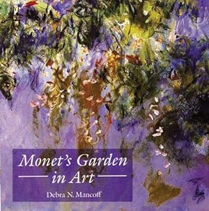 Bild des Verkufers fr Monet's Garden in Art zum Verkauf von WeBuyBooks