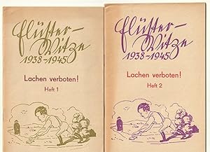 Lachen verboten! Flüsterwitze 1938-1945.