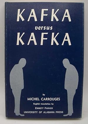 Bild des Verkufers fr Kafka Versus Kafka zum Verkauf von Easy Chair Books