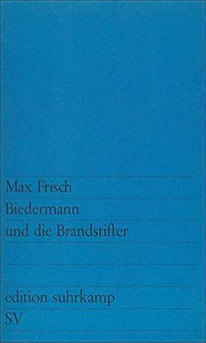 Imagen del vendedor de Biedermann und die Brandstifter: Ein Lehrstck ohne Lehre. a la venta por Gabis Bcherlager