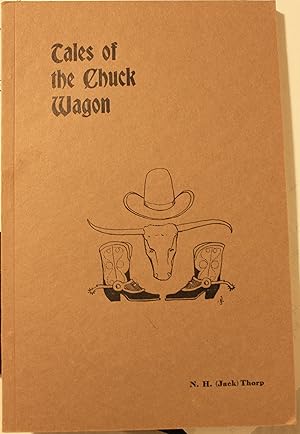 Image du vendeur pour Tales Of The Chuck Wagon mis en vente par Old West Books  (ABAA)