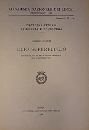 Imagen del vendedor de Elio superfluido. a la venta por FIRENZELIBRI SRL