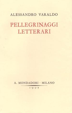 Seller image for Pellegrinaggi letterari. for sale by FIRENZELIBRI SRL
