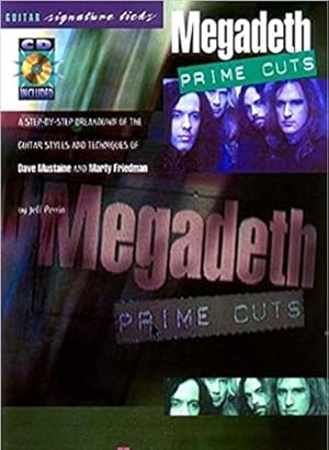 Bild des Verkufers fr Megadeth Prime Cuts. Step-by-step breakdown of the guitar styles and techniques of Dave Mustaine and Marty Friedman. zum Verkauf von FIRENZELIBRI SRL