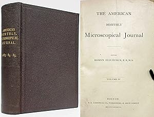 THE AMERICAN MONTHLY MICROSCOPICAL JOURNAL Volumes III, IV & V; Nos. 1 to 12