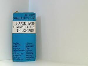 Bild des Verkufers fr Kleines Wrterbuch der marxistisch-leninistischen Philosophie zum Verkauf von Book Broker
