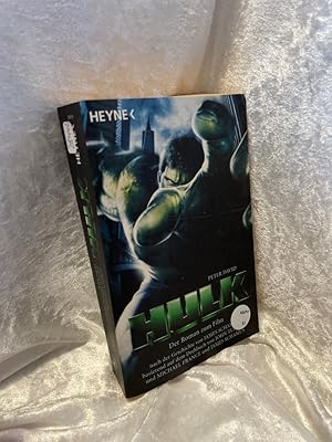 Bild des Verkufers fr Hulk - Der Roman zum Film Peter David. Basierend auf der Geschichte von James Schamus. Nach einem Drehbuch von John Turman . Aus dem Amerikan. von Alexander Wagner / Heyne / 1 / Heyne allgemeine Reihe ; Bd.-Nr. 20118 zum Verkauf von Antiquariat Jochen Mohr -Books and Mohr-