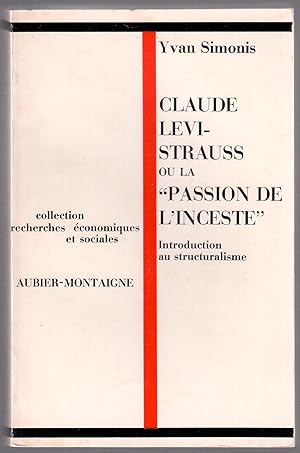 Imagen del vendedor de Claude Lvi-Strauss ou la "passion de l'inceste" a la venta por LibrairieLaLettre2