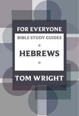 Seller image for For Everyone Bible Study Guides: Hebrews for sale by GreatBookPrices