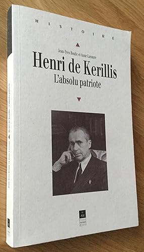 Bild des Verkufers fr Henri de Kerillis. L absolu patriote. zum Verkauf von Les Livres du Pont-Neuf
