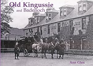 Bild des Verkufers fr Old Kingussie and Badenoch zum Verkauf von Barter Books Ltd