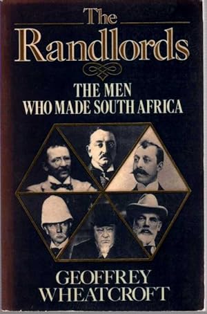 Imagen del vendedor de The Randlords, The Men Who made South Africa a la venta por ABookLegacy, Mike and Carol Smith