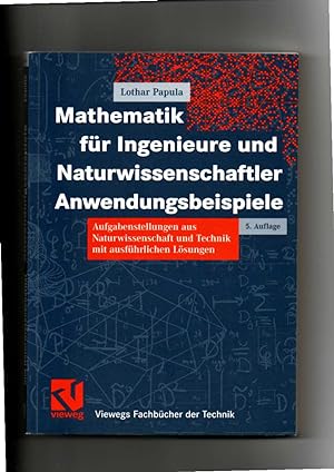 Lothar Papula, Mathematik für Ingenieure . / Anwendungsbeispiele / Übungen