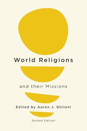 Bild des Verkufers fr World Religions and their Missions : Second Edition zum Verkauf von AHA-BUCH GmbH