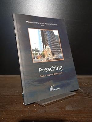 Seller image for Preaching. Does it make a Difference? [Edited by Mogens Lindhardt and Henning Thomsen]. (= Societas Homiletica, Studia Homiletica, vol. 7). for sale by Antiquariat Kretzer