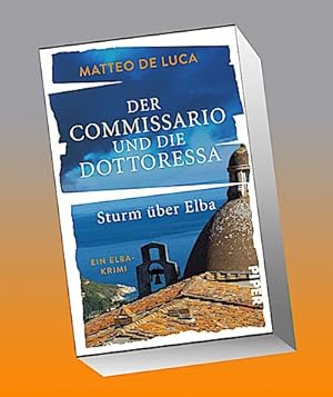 Bild des Verkufers fr Der Commissario und die Dottoressa - Sturm ber Elba : Ein Elba-Krimi | Krimi mit italienischem Inselflair zum Verkauf von AHA-BUCH GmbH