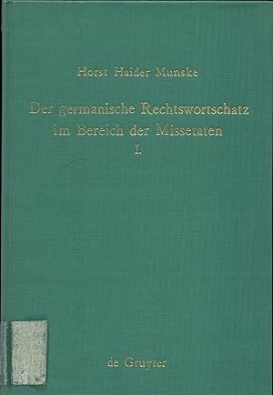 Seller image for Der germanische Rechtswortschatz im Bereich der Missetaten. Philologische und sprachgeographische Untersuchungen I. Die Terminologie der lteren westgermanischen Rechtsquellen for sale by avelibro OHG